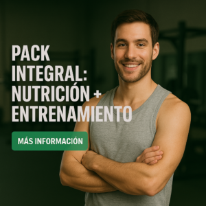 Pack Integral: Nutrición + Entrenamiento